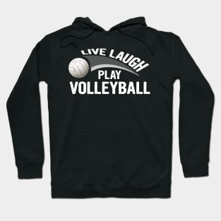 Live laugh play volleyball sport Hoodie